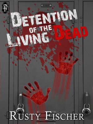 cover image of Detention of the Living Dead